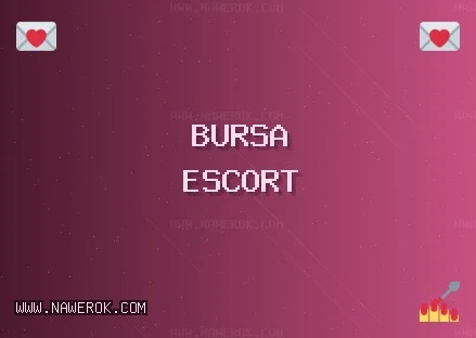 Bursa Escort: Mustafakemalpaşa Escort, Mudanya Escort, İnegöl Escort